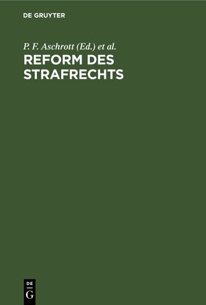Buchcover Reform des Strafrechts  | EAN 9783112695258 | ISBN 3-11-269525-9 | ISBN 978-3-11-269525-8