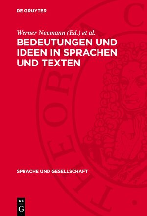 Buchcover Bedeutungen und Ideen in Sprachen und Texten  | EAN 9783112699966 | ISBN 3-11-269996-3 | ISBN 978-3-11-269996-6