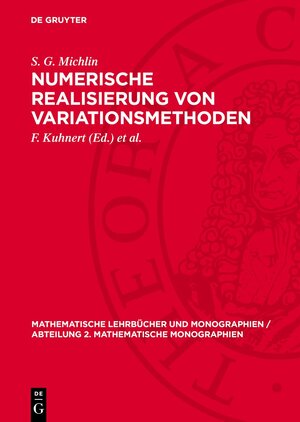 Buchcover Numerische Realisierung von Variationsmethoden | S. G. Michlin | EAN 9783112710586 | ISBN 3-11-271058-4 | ISBN 978-3-11-271058-6
