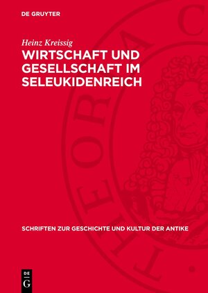 Buchcover Wirtschaft und Gesellschaft im Seleukidenreich | Heinz Kreissig | EAN 9783112718582 | ISBN 3-11-271858-5 | ISBN 978-3-11-271858-2