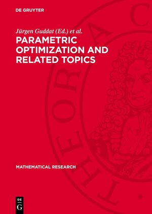 Buchcover Parametric Optimization and Related Topics  | EAN 9783112720936 | ISBN 3-11-272093-8 | ISBN 978-3-11-272093-6