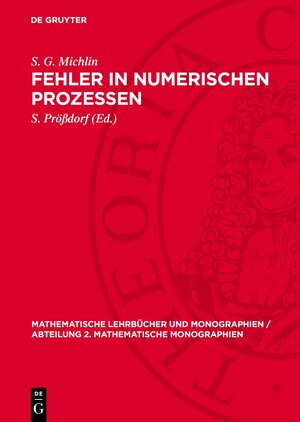 Buchcover Fehler in numerischen Prozessen | S. G. Michlin | EAN 9783112721766 | ISBN 3-11-272176-4 | ISBN 978-3-11-272176-6
