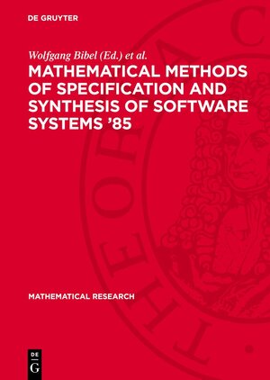 Buchcover Mathematical Methods of Specification and Synthesis of Software Systems ‘85  | EAN 9783112733417 | ISBN 3-11-273341-X | ISBN 978-3-11-273341-7