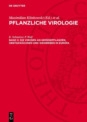 Buchcover Pflanzliche Virologie / Die Virosen an Gemüsepflanzen, Obstgewächsen und Weinreben in Europa | Renate Gippert | EAN 9783112753194 | ISBN 3-11-275319-4 | ISBN 978-3-11-275319-4