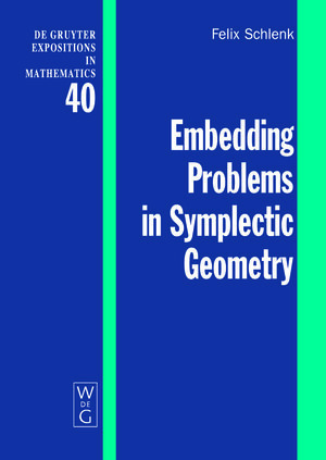 Buchcover Embedding Problems in Symplectic Geometry | Felix Schlenk | EAN 9783119159173 | ISBN 3-11-915917-4 | ISBN 978-3-11-915917-3