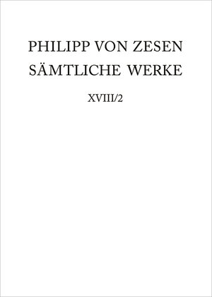 Buchcover Philipp von Zesen: Sämtliche Werke. Coelum astronomico-poeticum sive... / Coelum astronomico-poeticum  | EAN 9783119163279 | ISBN 3-11-916327-9 | ISBN 978-3-11-916327-9