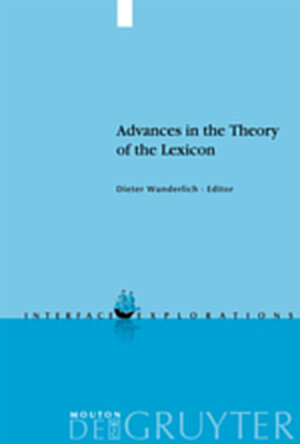 Buchcover Advances in the Theory of the Lexicon | EAN 9783119164030 | ISBN 3-11-916403-8 | ISBN 978-3-11-916403-0