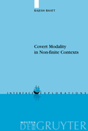 Buchcover Covert Modality in Non-finite Contexts | Rajesh Bhatt | EAN 9783119166973 | ISBN 3-11-916697-9 | ISBN 978-3-11-916697-3