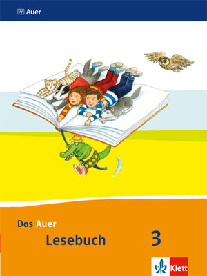 Buchcover Das Auer Lesebuch 3. Ausgabe Bayern  | EAN 9783120067429 | ISBN 3-12-006742-3 | ISBN 978-3-12-006742-9