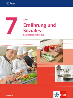 Buchcover Auer Ernährung und Soziales 7. Ausgabe Bayern  | EAN 9783120071792 | ISBN 3-12-007179-X | ISBN 978-3-12-007179-2
