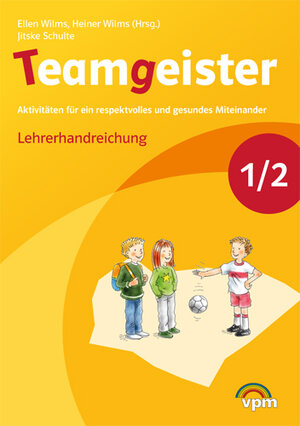 Buchcover Teamgeister 1/2. Aktivitäten für ein respektvolles und gesundes Miteinander | EAN 9783120113324 | ISBN 3-12-011332-8 | ISBN 978-3-12-011332-4