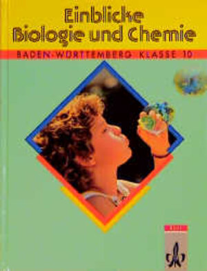Buchcover Einblicke Biologie /Chemie - Ausgabe Baden-Württemberg | Jürgen Beck | EAN 9783120305804 | ISBN 3-12-030580-4 | ISBN 978-3-12-030580-4