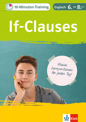 Buchcover Klett 10-Minuten-Training Englisch Grammatik If-Clauses 6.-8. Klasse | Peggy Fehily | EAN 9783120501862 | ISBN 3-12-050186-7 | ISBN 978-3-12-050186-2