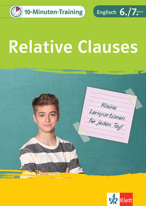 Buchcover Klett 10-Minuten-Training Englisch Grammatik Relative Clauses 6./7. Klasse | Peggy Fehily | EAN 9783120501961 | ISBN 3-12-050196-4 | ISBN 978-3-12-050196-1