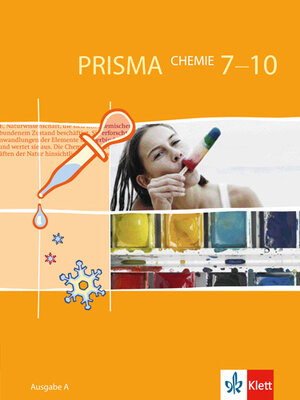 Buchcover PRISMA Chemie 7-10. Ausgabe A  | EAN 9783120685609 | ISBN 3-12-068560-7 | ISBN 978-3-12-068560-9
