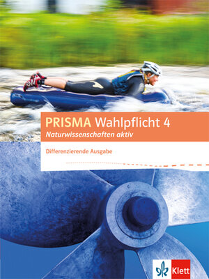 Buchcover PRISMA Wahlpflicht 4 Naturwissenschaften aktiv. Differenzierende Ausgabe  | EAN 9783120689836 | ISBN 3-12-068983-1 | ISBN 978-3-12-068983-6