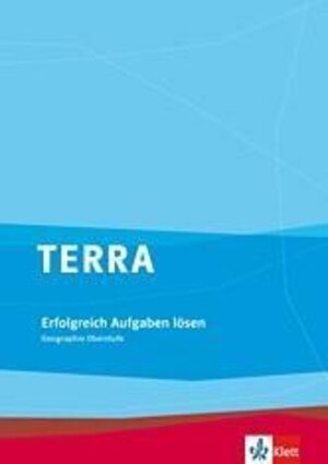Buchcover TERRA Erfolgreich Aufgaben lösen. Geographie Oberstufe | Egbert Brodengeier | EAN 9783121041930 | ISBN 3-12-104193-2 | ISBN 978-3-12-104193-0
