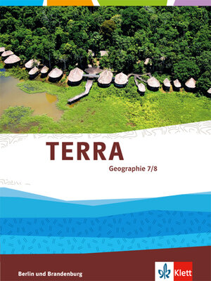 Buchcover TERRA Geographie 7/8. Ausgabe Berlin, Brandenburg  | EAN 9783121046164 | ISBN 3-12-104616-0 | ISBN 978-3-12-104616-4