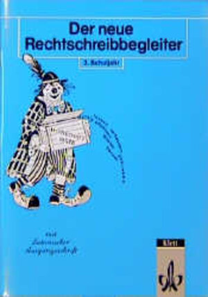 Buchcover Der neue Rechtschreibbegleiter / 3. Schuljahr mit Lateinischer Ausgangsschrift | Hans J Siems | EAN 9783122161316 | ISBN 3-12-216131-1 | ISBN 978-3-12-216131-6
