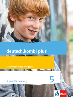 Buchcover deutsch.kombi plus 5. Differenzierende Ausgabe Baden-Württemberg  | EAN 9783123134012 | ISBN 3-12-313401-6 | ISBN 978-3-12-313401-2