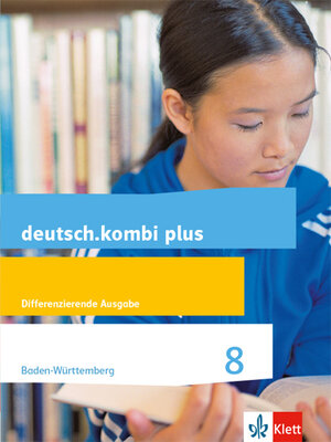 Buchcover deutsch.kombi plus 8. Differenzierende Ausgabe Baden-Württemberg  | EAN 9783123134043 | ISBN 3-12-313404-0 | ISBN 978-3-12-313404-3