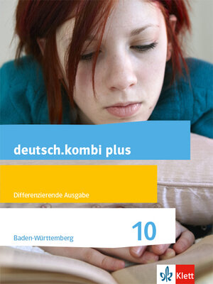 Buchcover deutsch.kombi plus 10. Differenzierende Ausgabe Baden-Württemberg  | EAN 9783123134067 | ISBN 3-12-313406-7 | ISBN 978-3-12-313406-7