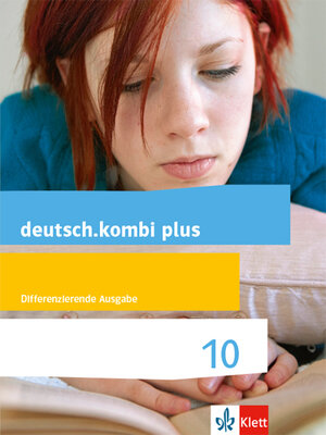 Buchcover deutsch.kombi plus 10. Differenzierende Allgemeine Ausgabe  | EAN 9783123134760 | ISBN 3-12-313476-8 | ISBN 978-3-12-313476-0