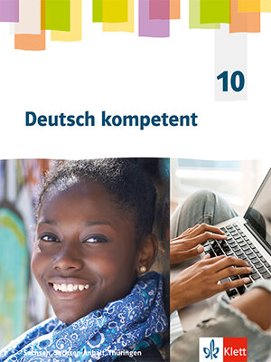 Buchcover Deutsch kompetent 10. Ausgabe Sachsen, Sachsen-Anhalt, Thüringen Gymnasium  | EAN 9783123162565 | ISBN 3-12-316256-7 | ISBN 978-3-12-316256-5