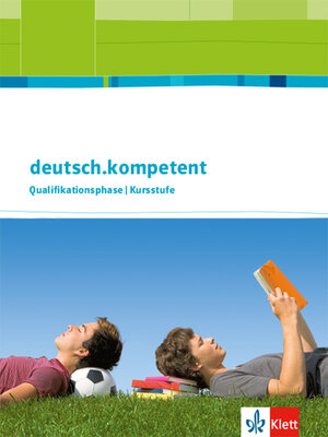 Buchcover deutsch.kompetent. Allgemeine Ausgabe Qualifikationsphase  | EAN 9783123505058 | ISBN 3-12-350505-7 | ISBN 978-3-12-350505-8