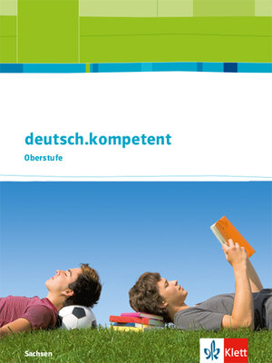 Buchcover deutsch.kompetent Oberstufe. Ausgabe Sachsen  | EAN 9783123505065 | ISBN 3-12-350506-5 | ISBN 978-3-12-350506-5