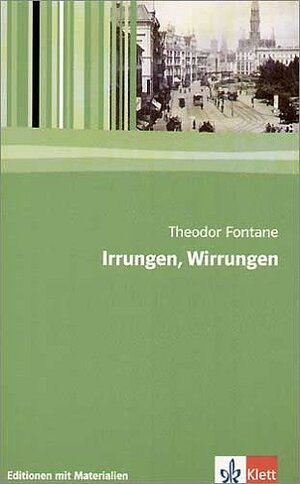 Buchcover Irrungen, Wirrungen | Theodor Fontane | EAN 9783123517310 | ISBN 3-12-351731-4 | ISBN 978-3-12-351731-0