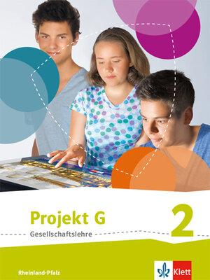 Buchcover Projekt G Gesellschaftslehre 2. Ausgabe Rheinland-Pfalz  | EAN 9783124089472 | ISBN 3-12-408947-2 | ISBN 978-3-12-408947-2