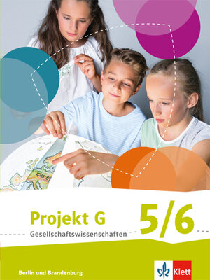 Buchcover Projekt G Gesellschaftswissenschaften 5/6. Ausgabe Berlin, Brandenburg Grundschule  | EAN 9783124089748 | ISBN 3-12-408974-X | ISBN 978-3-12-408974-8