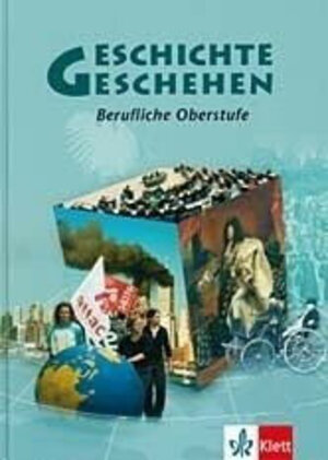 Buchcover Geschichte und Geschehen 11-13. Bundesausgabe Berufliche Oberstufe | Jürgen Kochendörfer | EAN 9783124163004 | ISBN 3-12-416300-1 | ISBN 978-3-12-416300-4