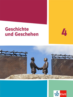 Buchcover Geschichte und Geschehen 4. Ausgabe Hessen, Saarland Gymnasium  | EAN 9783124431806 | ISBN 3-12-443180-4 | ISBN 978-3-12-443180-6
