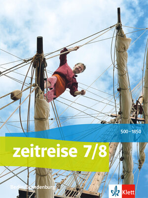Buchcover Zeitreise 7/8. Ausgabe Berlin, Brandenburg  | EAN 9783124520708 | ISBN 3-12-452070-X | ISBN 978-3-12-452070-8
