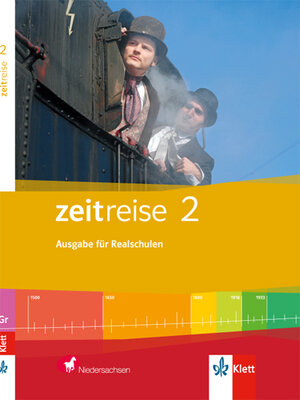 Buchcover Zeitreise 1. Ausgabe Niedersachsen Realschule  | EAN 9783124540430 | ISBN 3-12-454043-3 | ISBN 978-3-12-454043-0