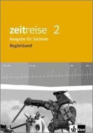 Buchcover Zeitreise 2. Ausgabe Sachsen  | EAN 9783124590213 | ISBN 3-12-459021-X | ISBN 978-3-12-459021-3
