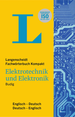 Buchcover Langenscheidt Fachwörterbuch Kompakt Elektrotechnik und Elektronik Englisch  | EAN 9783125140905 | ISBN 3-12-514090-0 | ISBN 978-3-12-514090-5