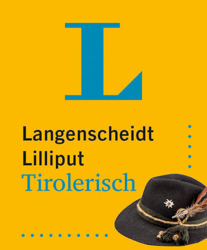Buchcover Langenscheidt Lilliput Tirolerisch  | EAN 9783125145252 | ISBN 3-12-514525-2 | ISBN 978-3-12-514525-2