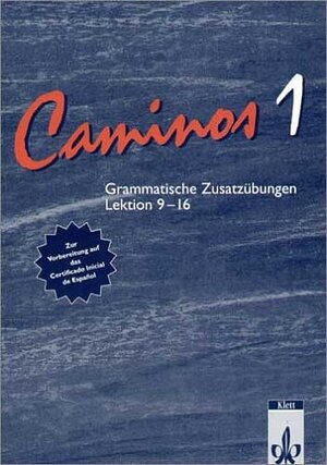 Buchcover Caminos / Spanisch für Anfänger / Lehrbuch | Veronica Beucker | EAN 9783125149052 | ISBN 3-12-514905-3 | ISBN 978-3-12-514905-2