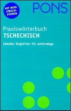 PONS Praxiswörterbuch Tschechisch