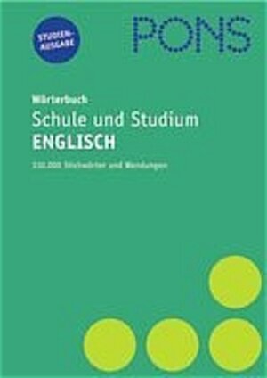 PONS Wörterbuch für Schule und Studium. Englisch. Studienausgabe