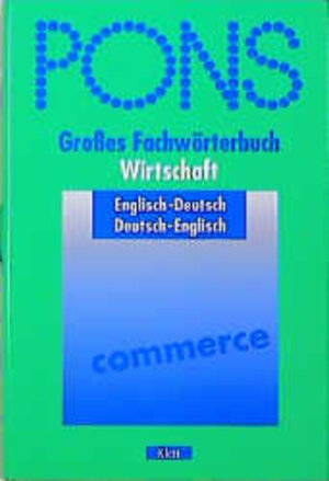 Buchcover PONS Grosses Fachwörterbuch Wirtschaft  | EAN 9783125179332 | ISBN 3-12-517933-5 | ISBN 978-3-12-517933-2