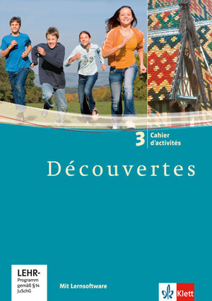 Découvertes.. Band.3 Cahier d'activites, 3. Lernjahr, m. CD-ROM: Passend zu Klett Schulbüchern: TEIL 3