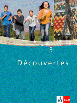 Buchcover Découvertes 3 | Birgit Bruckmayer | EAN 9783125238411 | ISBN 3-12-523841-2 | ISBN 978-3-12-523841-1