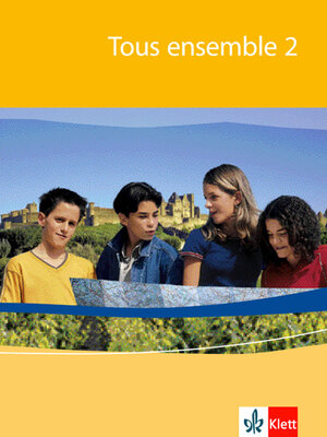 Buchcover Tous ensemble 2 | EAN 9783125239210 | ISBN 3-12-523921-4 | ISBN 978-3-12-523921-0