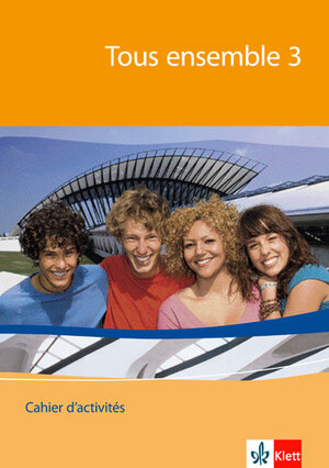 Buchcover Tous ensemble 3 | Anne Crismat | EAN 9783125239432 | ISBN 3-12-523943-5 | ISBN 978-3-12-523943-2