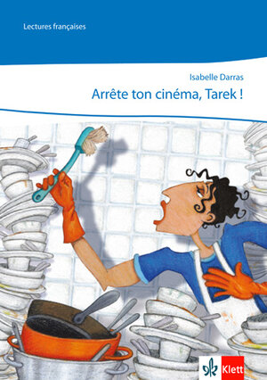 Buchcover Arrête ton cinéma, Tarek ! | Isabelle Darras | EAN 9783125244023 | ISBN 3-12-524402-1 | ISBN 978-3-12-524402-3