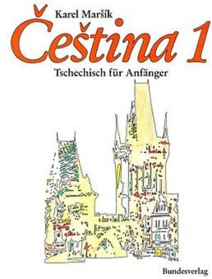 Cestina 1. Tschechisch für Anfänger: Cestina, Bd.1, Lehrbuch